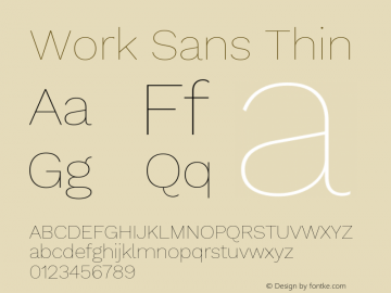 Work Sans Thin Version 2.009; ttfautohint (v1.8.1.43-b0c9) Font Sample