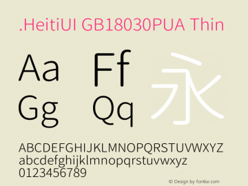 .HeitiUI GB18030PUA Thin  Font Sample