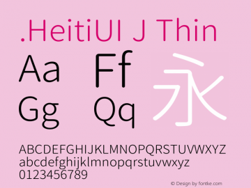 .HeitiUI J Thin  Font Sample