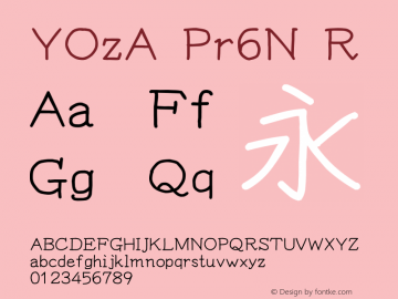 YOzA Pr6N R Version 15.00 Font Sample