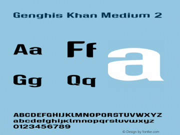 Genghis Khan Medium 2 Version 3.00;May 23, 2020;FontCreator 13.0.0.2620 32-bit Font Sample
