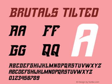 Brutals Tilted Version 1.00;May 31, 2020;FontCreator 12.0.0.2563 64-bit图片样张