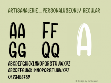 Artisanalerie_PersonalUseOnly Version 1.000 2020 initial release Font Sample