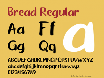 Bread Version 1.00;May 19, 2020;FontCreator 12.0.0.2563 64-bit Font Sample