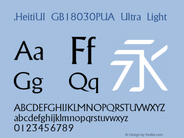 .HeitiUI GB18030PUA Ultra Light  Font Sample