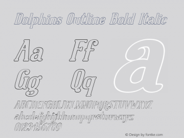 DolphinsOutline-BoldItalic Version Version 1.000 Font Sample