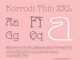 Korrodi Thin XXL Version 1.000;PS 001.000;hotconv 1.0.88;makeotf.lib2.5.64775 Font Sample