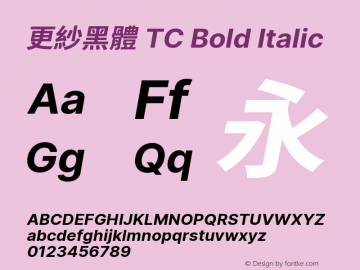 更紗黑體 TC Bold Italic  Font Sample