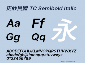 更紗黑體 TC Semibold Italic  Font Sample