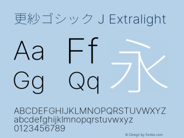 更紗ゴシック J Extralight  Font Sample