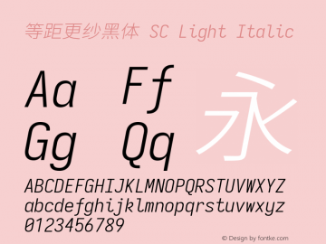 等距更纱黑体 SC Light Italic 图片样张