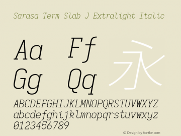 Sarasa Term Slab J Extralight Italic 图片样张