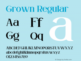 Grown Version 1.00;February 19, 2020;FontCreator 12.0.0.2547 64-bit Font Sample