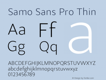 SamoSansPro-Thin Version 1.000 2012 initial release Font Sample