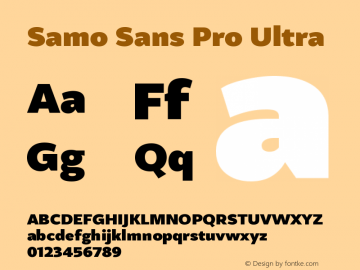 SamoSansPro-Ultra Version 1.000 2010 initial release Font Sample