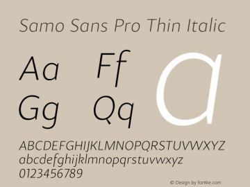 SamoSansPro-ThinItalic Version 1.000 2010 initial release Font Sample