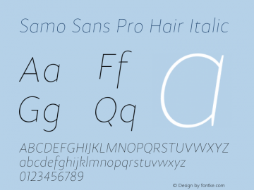 SamoSansPro-HairItalic Version 1.000 2010 initial release Font Sample