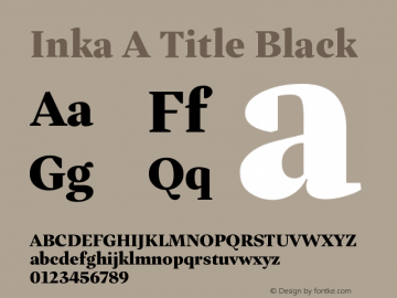 InkaATitle-Black Version 001.000 Font Sample