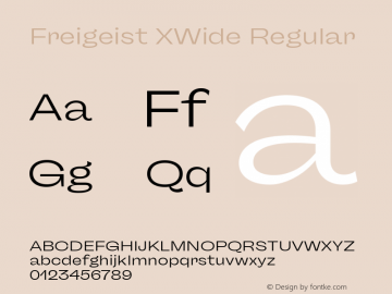 Freigeist XWide Regular Version 1.000;hotconv 1.0.109;makeotfexe 2.5.65596 Font Sample