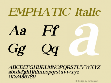 EMPHATIC Italic Version 1.00;July 8, 2020;FontCreator 13.0.0.2641 64-bit图片样张