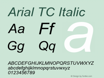 Arial TC Italic MS core font:V1.00图片样张