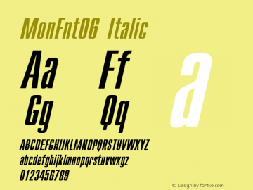 MonFnt06 Italic 001.000图片样张