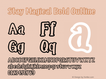 StayMagical-BoldOutline Version 1.003;Fontself Maker 3.4.0 Font Sample