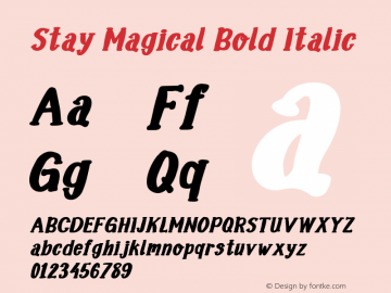 Stay Magical Bold Italic Version 1.003;Fontself Maker 3.4.0 Font Sample