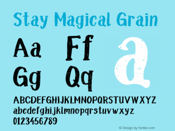 Stay Magical Grain Version 1.002;Fontself Maker 3.4.0 Font Sample