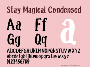 Stay Magical Condensed Version 1.003;Fontself Maker 3.4.0 Font Sample