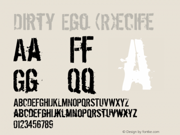 Dirty Ego (R)ecife Dirty & Clean versions... Font Sample