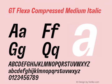 GT Flexa Compressed Medium Italic Version 2.005;hotconv 1.0.109;makeotfexe 2.5.65596 Font Sample