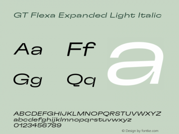 GT Flexa Expanded Light Italic Version 2.005;hotconv 1.0.109;makeotfexe 2.5.65596 Font Sample