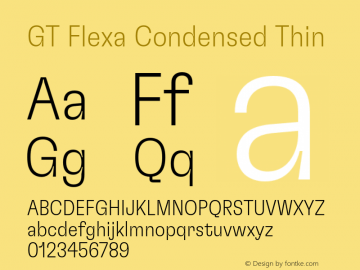 GT Flexa Condensed Thin Version 2.005;hotconv 1.0.109;makeotfexe 2.5.65596 Font Sample