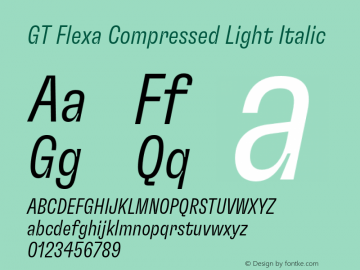 GT Flexa Compressed Light Italic Version 2.005;hotconv 1.0.109;makeotfexe 2.5.65596 Font Sample