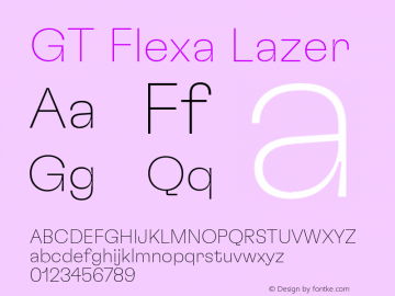 GT Flexa Lazer Version 2.005;hotconv 1.0.109;makeotfexe 2.5.65596 Font Sample