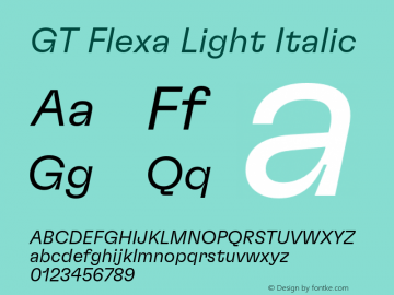 GT Flexa Light Italic Version 2.005;hotconv 1.0.109;makeotfexe 2.5.65596 Font Sample
