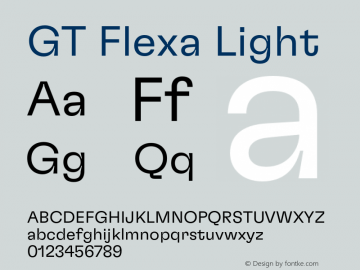 GT Flexa Light Version 2.005;hotconv 1.0.109;makeotfexe 2.5.65596 Font Sample