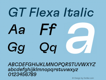 GT Flexa Regular Italic Version 2.005;hotconv 1.0.109;makeotfexe 2.5.65596 Font Sample