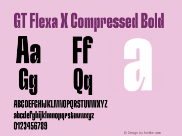 GT Flexa X Compressed Bold Version 2.005;hotconv 1.0.109;makeotfexe 2.5.65596 Font Sample
