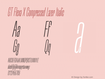 GT Flexa X Compressed Lazer Italic Version 2.005;hotconv 1.0.109;makeotfexe 2.5.65596 Font Sample