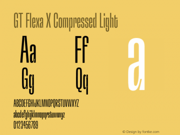 GT Flexa X Compressed Light Version 2.005;hotconv 1.0.109;makeotfexe 2.5.65596 Font Sample