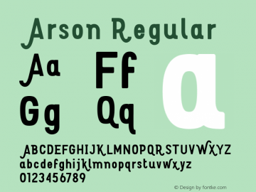 Arson Version 1.000;PS 001.000;hotconv 1.0.70;makeotf.lib2.5.58329 Font Sample