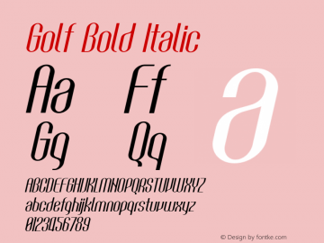 Golf Bold Italic Version 1.000 Font Sample