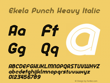Ekela Punch Heavy Italic Version 1.0; Jun 2020 Font Sample