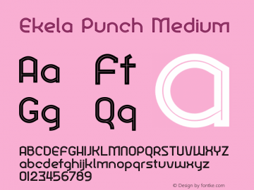 Ekela Punch Medium Version 1.0; Jun 2020 Font Sample