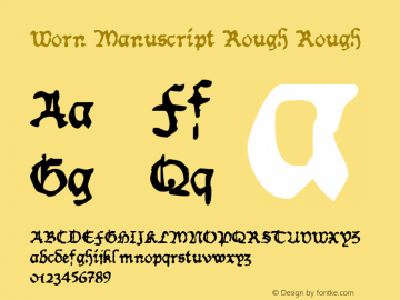 Worn Manuscript Rough Rough 1.0 Sun Apr 15 09:46:01 2001 Font Sample