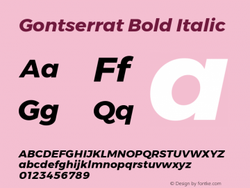 Gontserrat Bold Italic Version 6.001 Font Sample