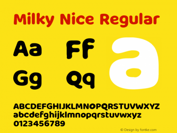 Milky Nice Version 1.002;Fontself Maker 3.5.1 Font Sample