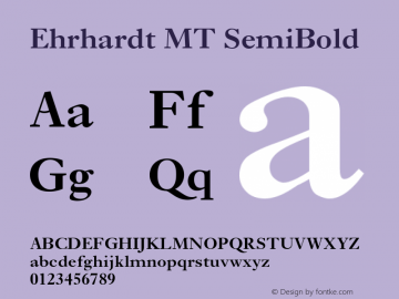 Ehrhardt MT SemiBold Version 2.0  August 2000 Font Sample